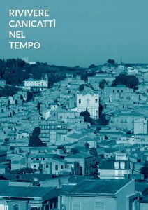 Canicattì, parte il progetto: #Rivivere Canicattì nel Tempo