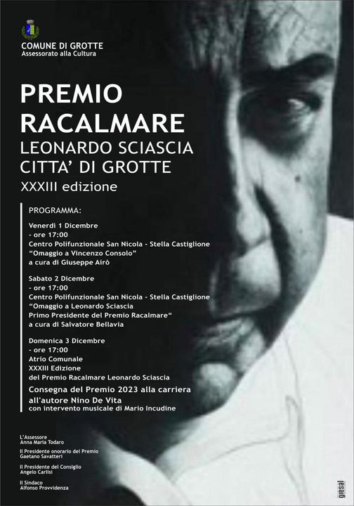 Inizia la XXXIII Edizione del Premio Racalmare – Leonardo Sciascia a Grotte Inizia la XXXIII Edizione del Premio Racalmare – Leonardo Sciascia a Grotte